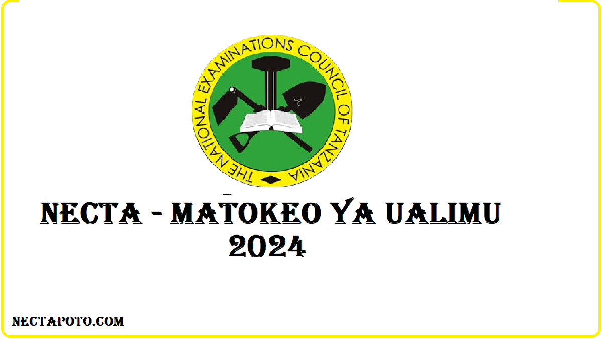 NECTA Matokeo ya Ualimu Grade A - GATCE Results 2024